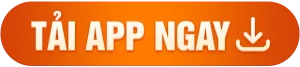 tải app ngay
